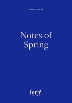 Notes of spring SS22 ferm LIVING